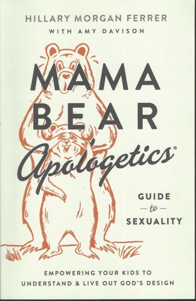 MamaBearApologeticsGuidetoSexuality.jpg